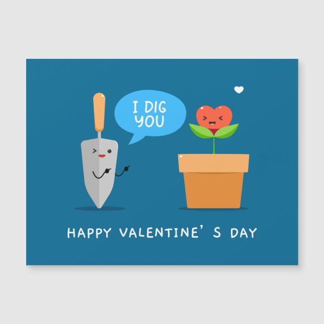 I Dig You Happy Valentine's Day Funny Modern Love (Front)