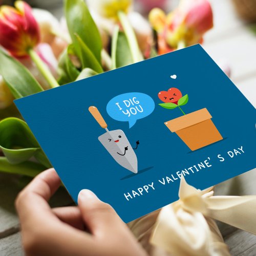 I Dig You Happy Valentines Day   Love Holiday Postcard