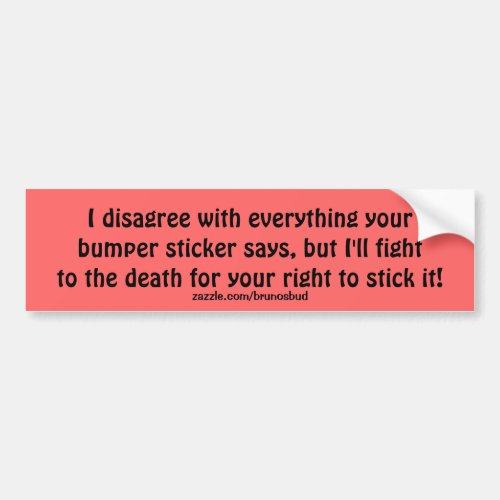 I Disagree Bumper Sticker