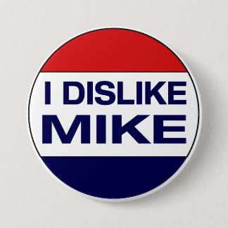 I Dislike Mike Button