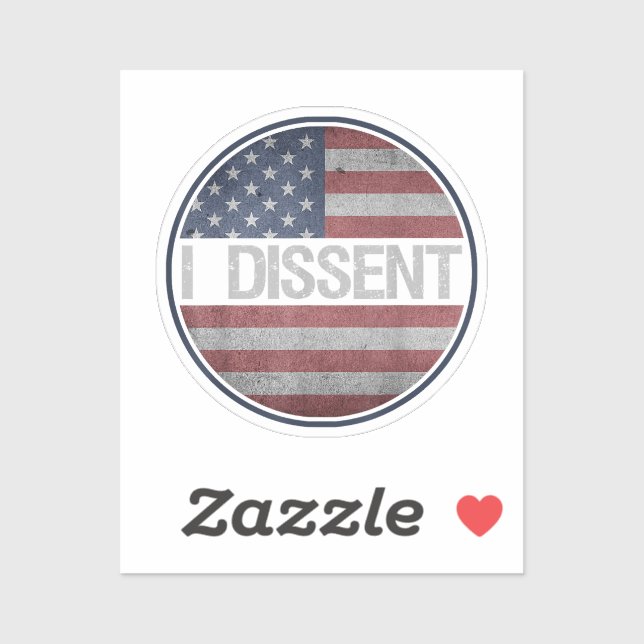 I Dissent Quote American Flag Men Women - I Dissen Sticker (Sheet)