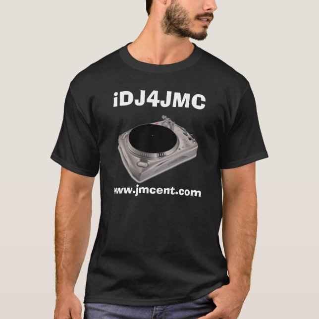 I DJ 4 JMC T Shirt (Front)