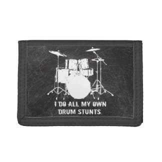I DO ALL MY OWN DRUM STUNTS TRIFOLD WALLET