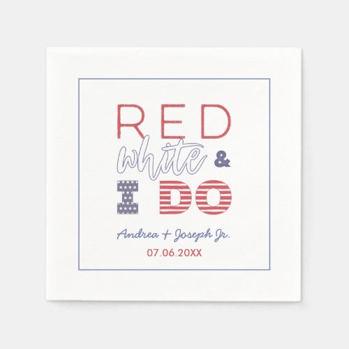 I Do BBQ 4th July Wedding Shower Rehearsal Dinner Napkins