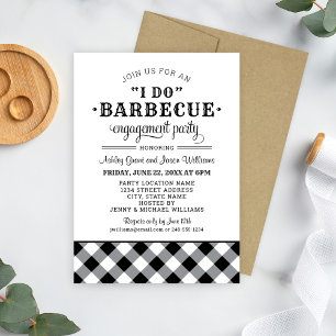 I Do BBQ Black and White Engagement Invitation