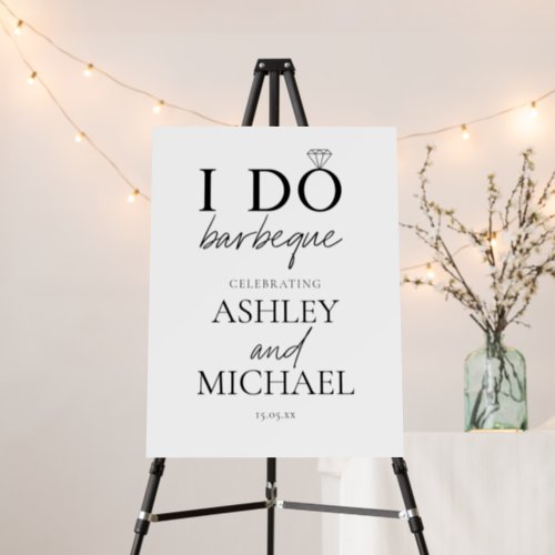 I DO BBQ Black  White Simple Engagement Party Foam Board
