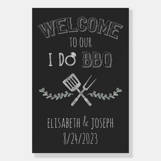 I Do BBQ Bridal Shower Engagement Green Welcome Foam Board (Front)