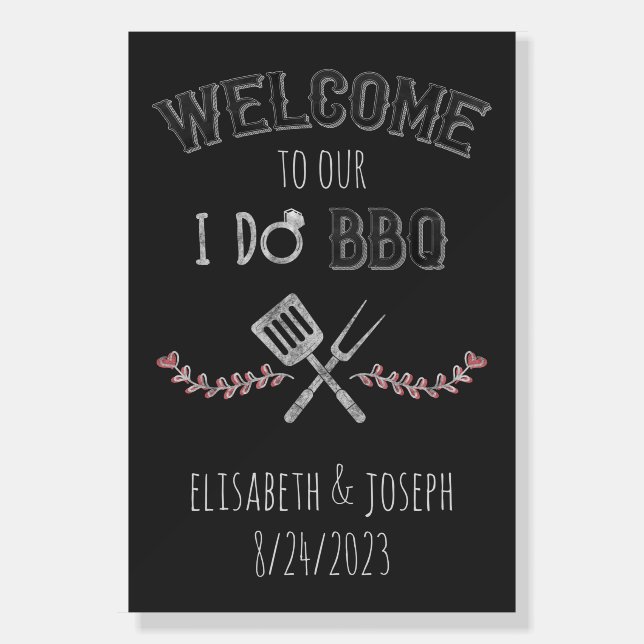 I Do BBQ Bridal Shower Engagement Party Welcome Foam Board (Front)