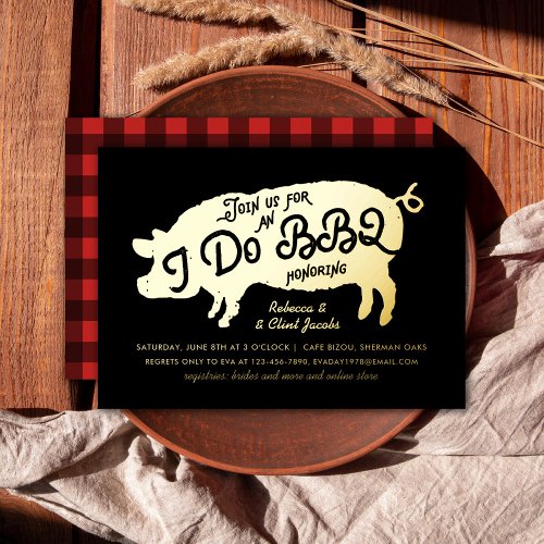 I Do BBQ Engagement Party Black Gold Foil Invitation