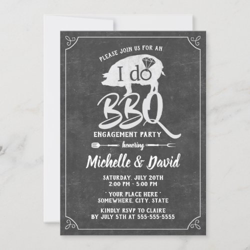 I DO BBQ Engagement Party Rustic Chalkboard Invitation