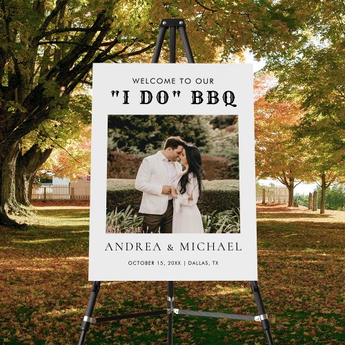 I Do BBQ Engagement Party Your Photo Welcome Sign