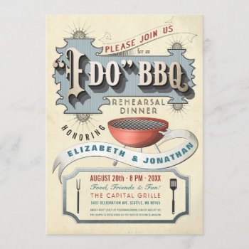 I Do Bbq Invitations | Rehearsal Dinner by Anything_Goes at Zazzle