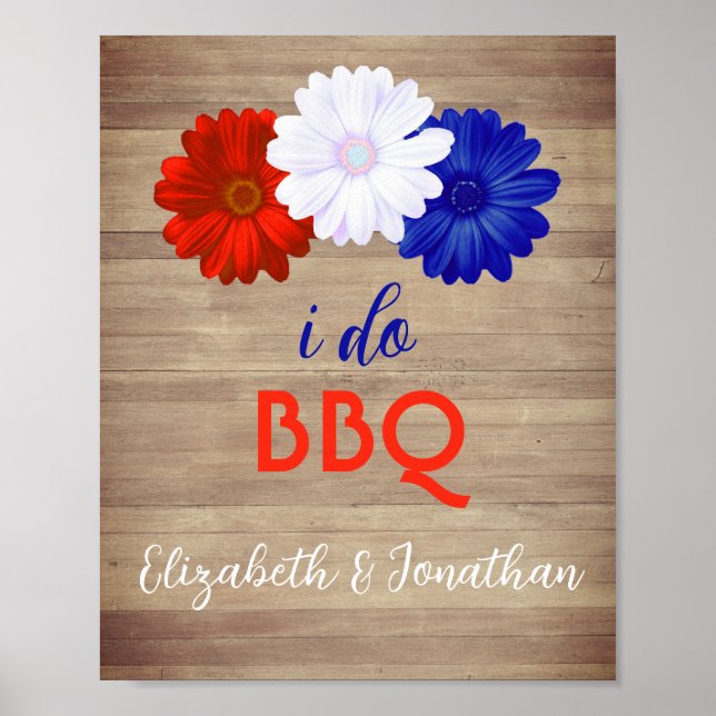 I Do BBQ Patriotic Floral Poster (Front)