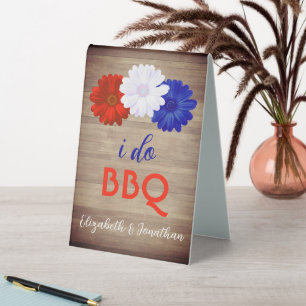 I Do BBQ Patriotic Floral Table Tent