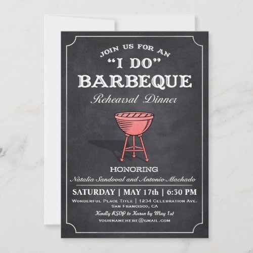 I DO BBQ Rehearsal Dinner Invitations Chalkboard