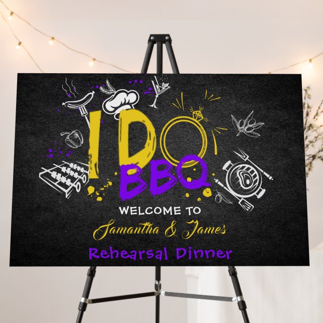 I do BBQ Rehearsal dinner Welcome Foam Board (In Situ (Stand))