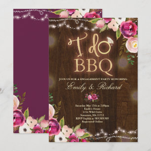 I Do BBQ Rustic Engagement Invitation Florals