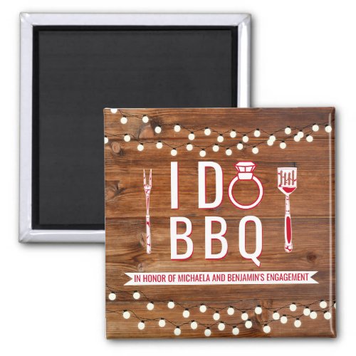 I Do BBQ Rustic Engagement Party Couples Shower Magnet