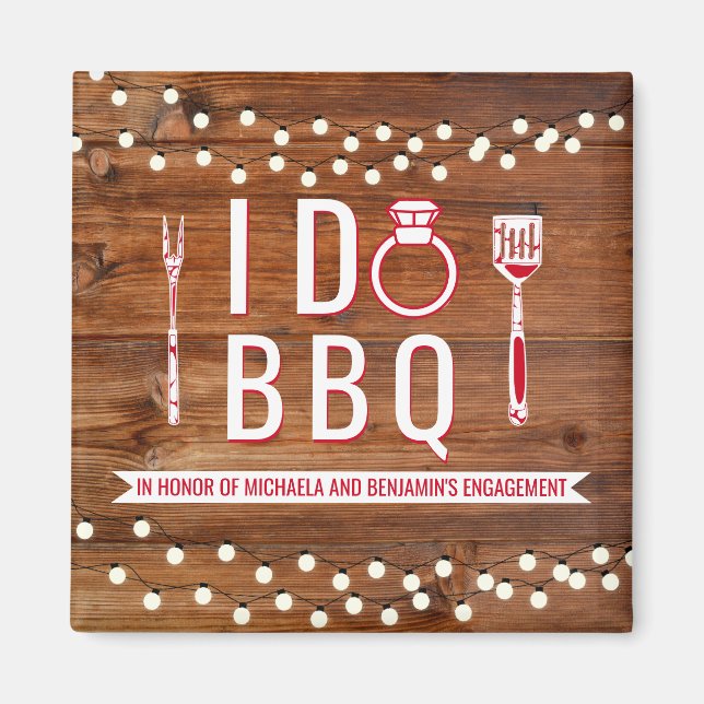 I Do BBQ Rustic Engagement Party Couples Shower Magnet (Front)