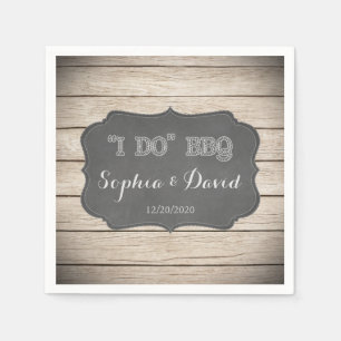 I DO BBQ Rustic Wood Engagement Custom Napkins