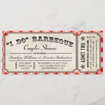 I Do Bbq Ticket Invitations | Couples Shower by Anything_Goes at Zazzle