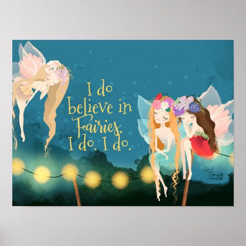 I do Beleive In Fairies Woodland Fairyland  Poster