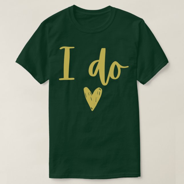 I Do Bride Bachelorette Party Group Celebration 2 T-Shirt (Design Front)