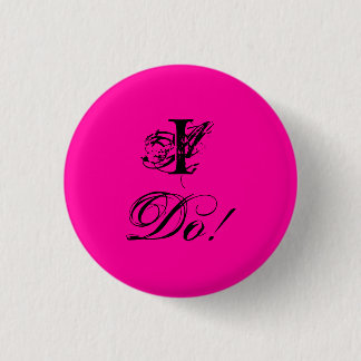 I Do! Button