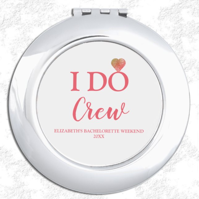 I Do Crew Bachelorette Compact Mirror (Creator Uploaded)