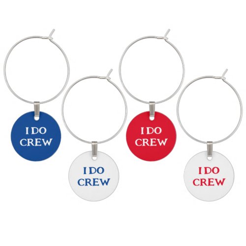 I Do Crew Bachelorette Party Red White And Blue Wine Charm