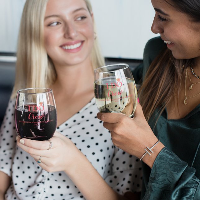 I Do Crew Bachelorette Stemless Wine Glass (Creator Uploaded)