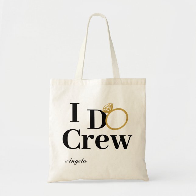I DO CREW Black Gold Bridesmaid Tote Bag (Front)