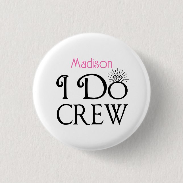 I Do Crew Black Pink Monogram Wedding Bridesmaid Button (Front)