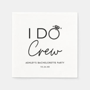 I Do Crew Bridal Party Bachelorette Party Favors Napkins