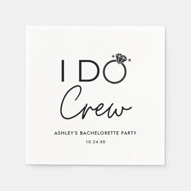 I Do Crew Bridal Party Bachelorette Party Favors  Napkins (Front)