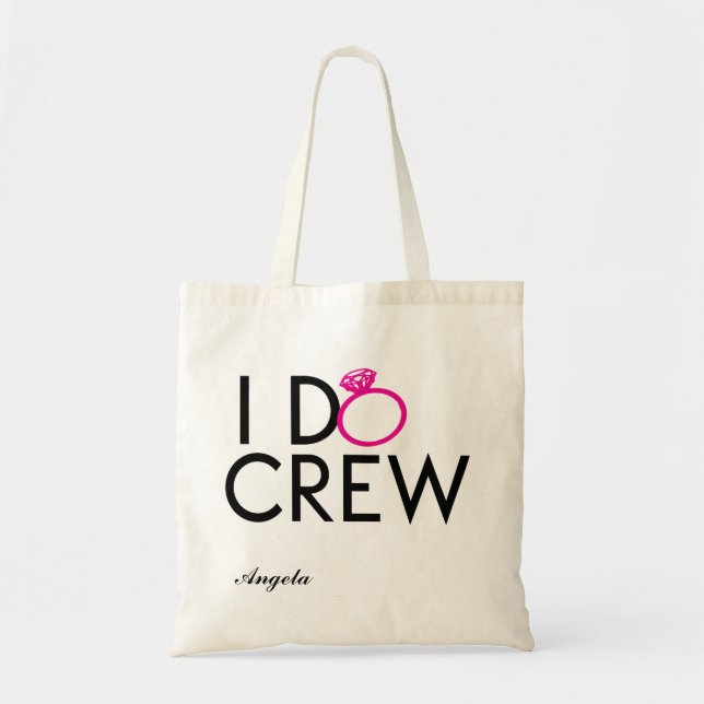 I DO CREW BRIDESMAID TOTE BAG (Front)