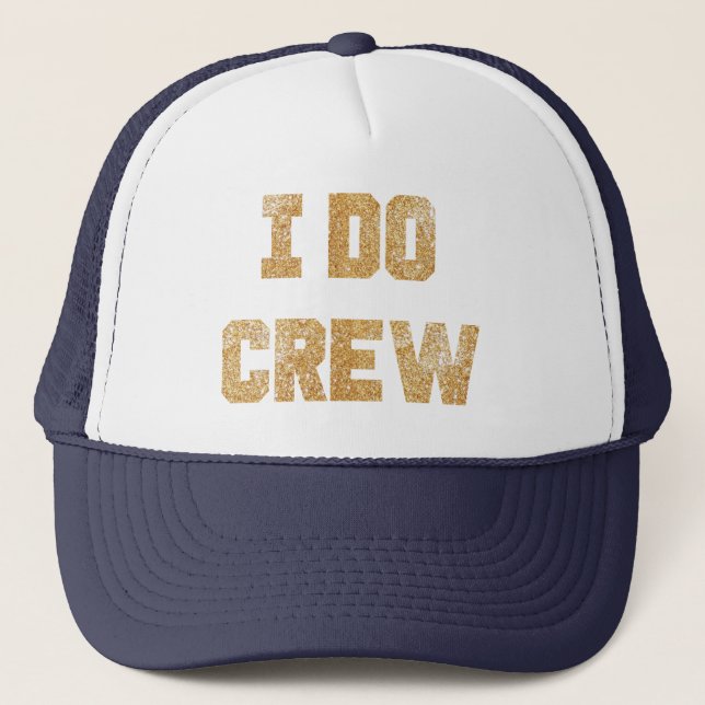 I Do Crew Gold Glitter Bride Bachelorette Hat (Front)