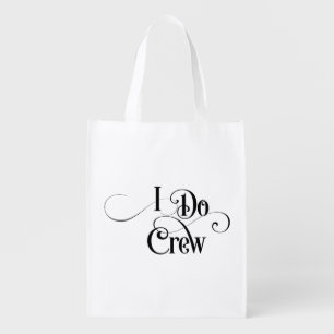 I Do Crew Grocery Bag