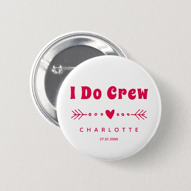 I Do Crew - Hot Pink Bachelorette / Bridal Party Button (Front & Back)