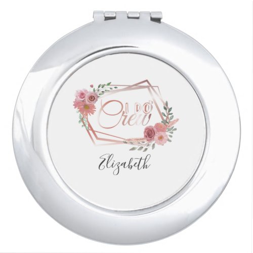 I Do Crew Pink Floral Blush Pink Flowers Greenery  Compact Mirror