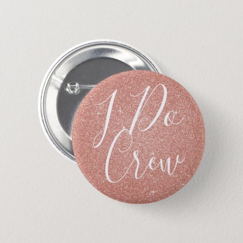 I Do Crew Pink Glitter Bachelorette Party Button