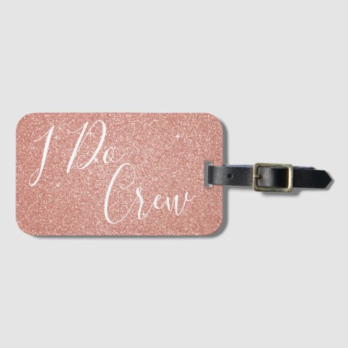 I Do Crew Pink Glitter Bachelorette Party Tag