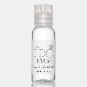I Do Crew Quote Bachelorette Party Fun Covid Hand Sanitizer