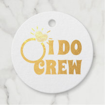 I Do Crew | She Do Crew Bachelorette Bride Goodie