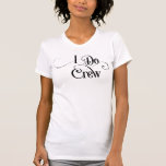 I Do Crew T-Shirt<br><div class="desc">Bridal Party Items for an unforgettable Bacheloret party or as part of your ask to your wedding party or just for your wedding day or the day after.   Contact me for customization options.</div>