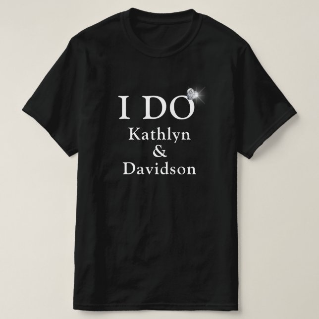 I DO Engagement Ring Couples Name Minimalist Fun T T-Shirt (Design Front)