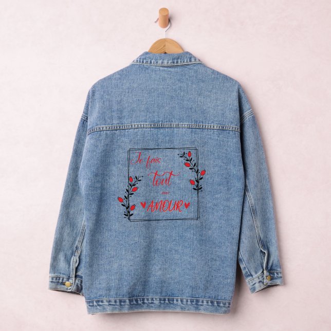 i do everything with love denim jacket (Hangar)