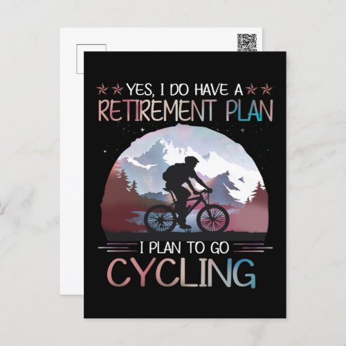 I Do Have A Retirement Plan I Plan To Go Cycling Postcard