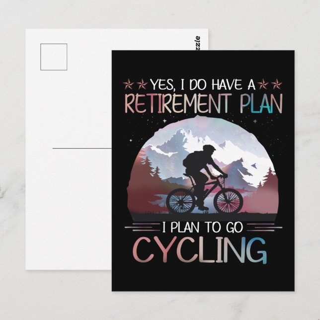 I Do Have A Retirement Plan I Plan To Go Cycling Postcard (Front/Back)