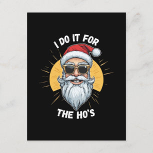 I do it for the Ho s Funny christmas santa Enclosure Card
